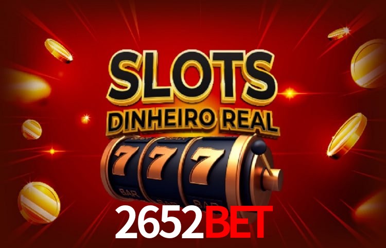 Jogos de Slot 2652bet